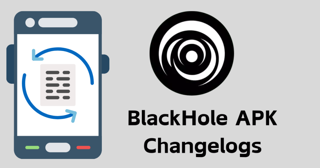 BlackHole APK Changelogs